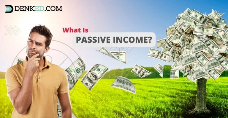 What is Passive Income - Passive Income Definition