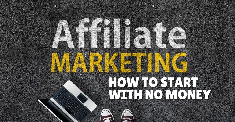 How to start Affiliate Marketing With No Money