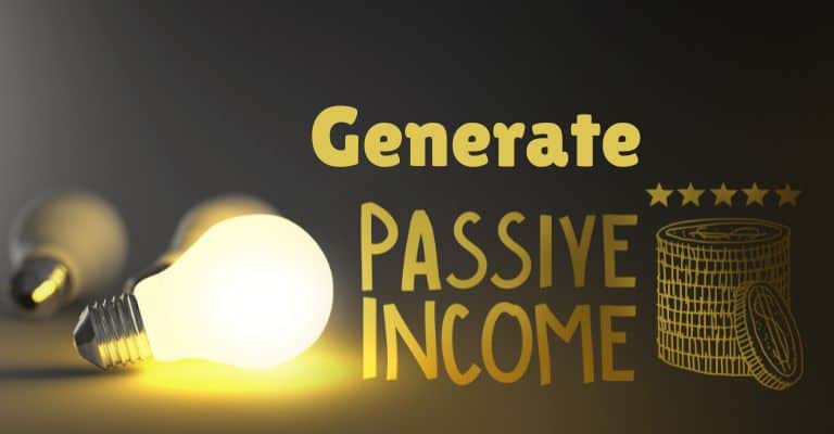 Generate passive income stream