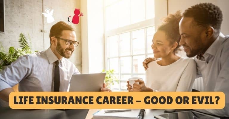 Is Selling Life Insurance A Good Job Opportunity?